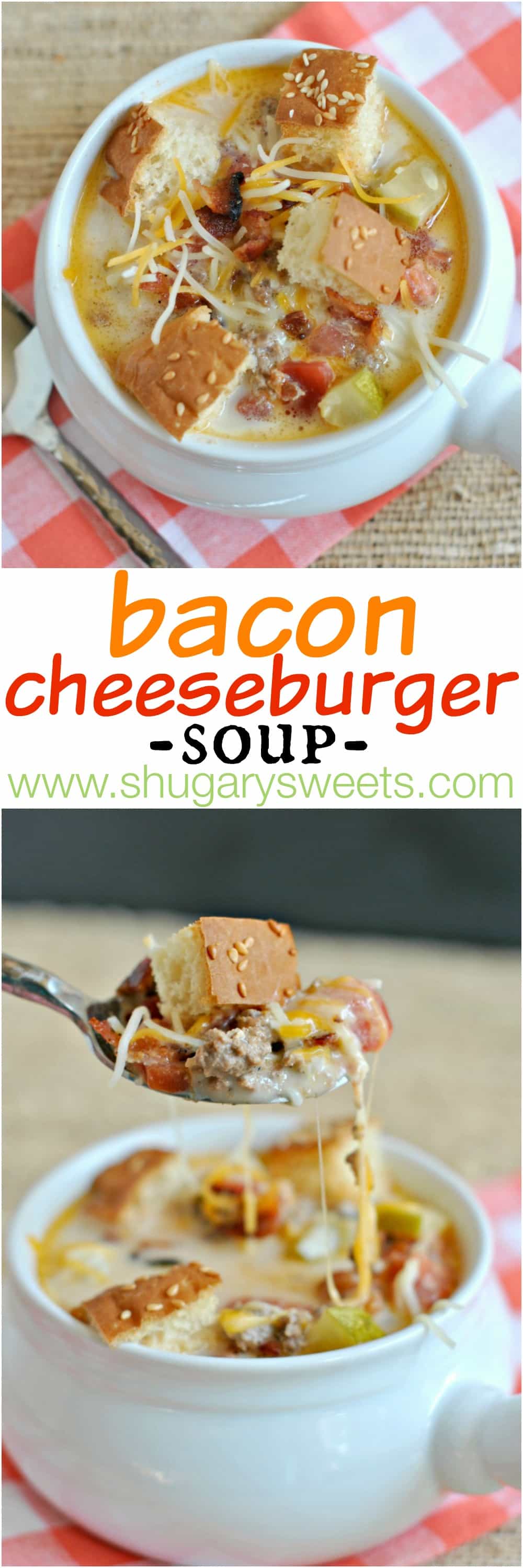 Bacon Cheeseburger Soup - Shugary Sweets